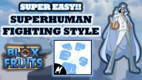 Blox fruits superhuman