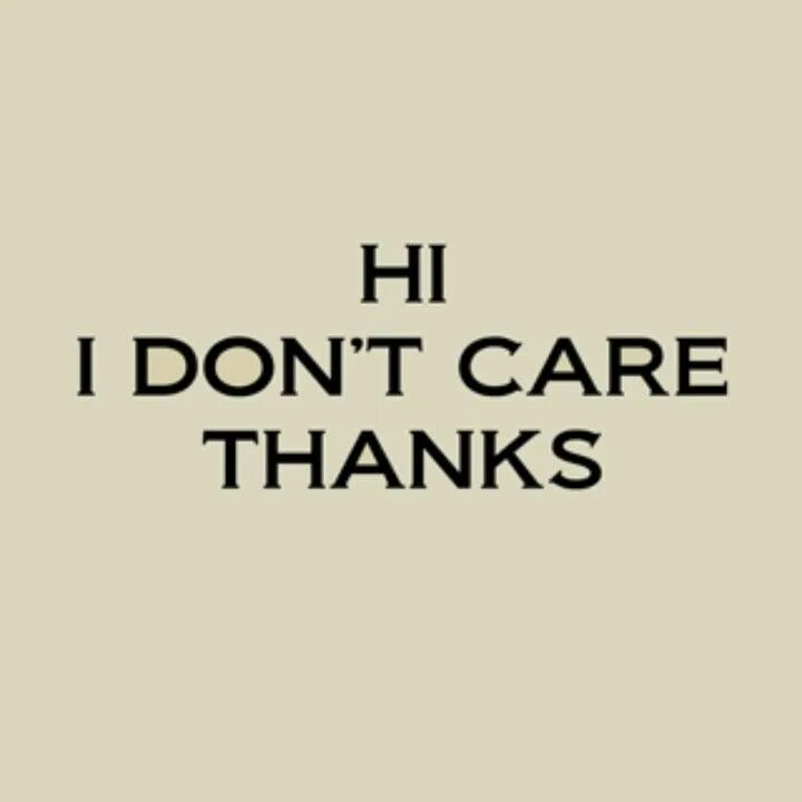 I don t care how. I don&#039;t care. i don&#039;t care картинка. i don&#039;t care рисунок. вк don&#039;t care профиль.