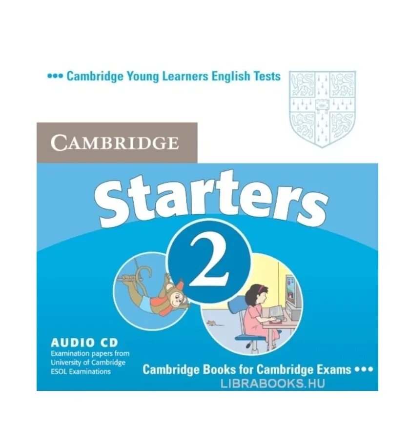 Cambridge Starters 2. Cambridge Starters. Cambridge young Learners English Tests. Cambridge English young Learners. Learning english tests