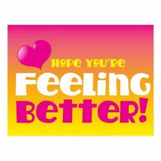 Feel well or feeling well