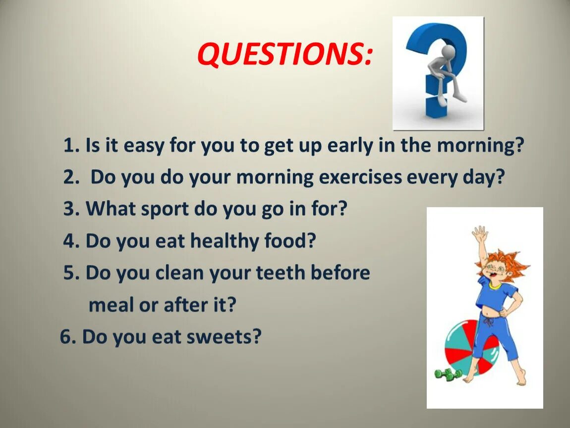 I morning exercises every day. Do morning exercises. they do morning exercises every day вопросительное упражнение. do you do your morning exercises. you do morning exercises.