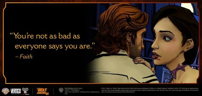 And you re bad for me. You&#039;re not as bad as everyone says you are. the wolf among us faith. you&#039;re not the. bad faith game.