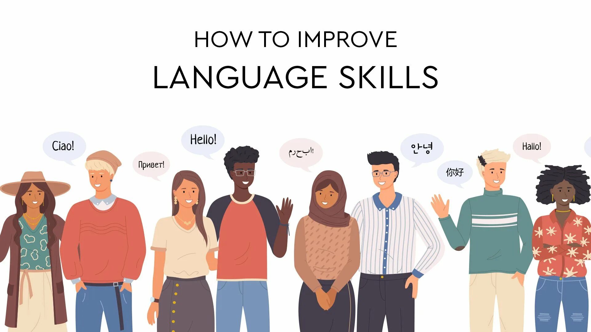 Improve your language. Talking people in foreign languages.