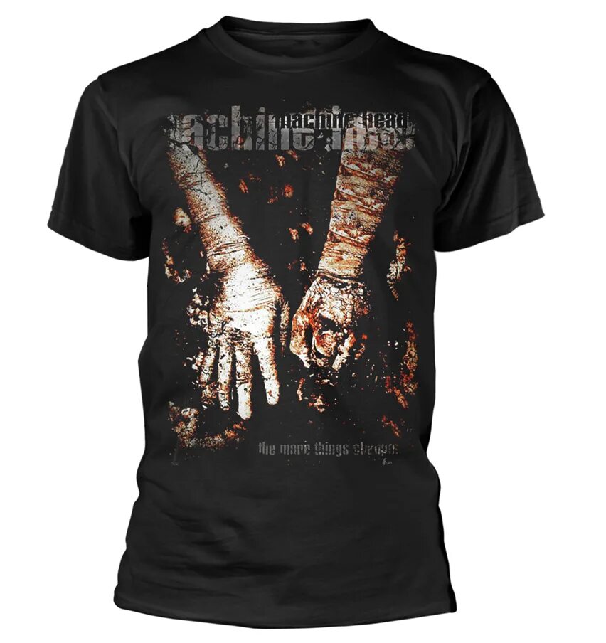 The more things change. Футболка Machine head. Футболка группы Machine head. Футболка мачинес.