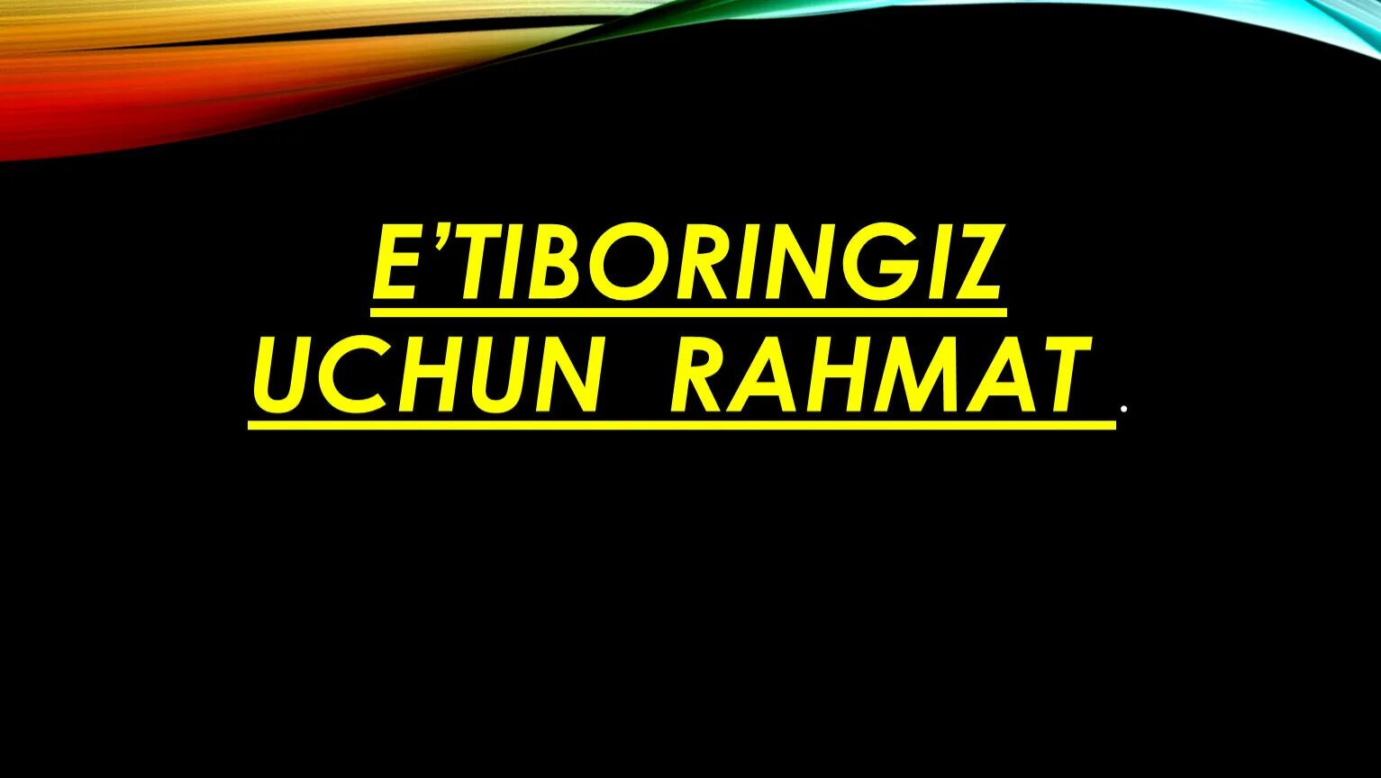 Каталог предложений рахмат. Etiboringiz uchun Rahmat. ЭТИБОРИНГИЗ учун РАХМАТ. ЭТИБОРИНГИЗ учун РАХМАТ картинка. Etibor uchun Rahmat.