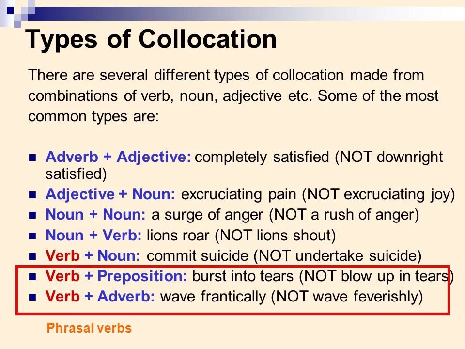 Types up. Types of collocations. verb adverb collocations. adverb adjective collocations. what is collocations.