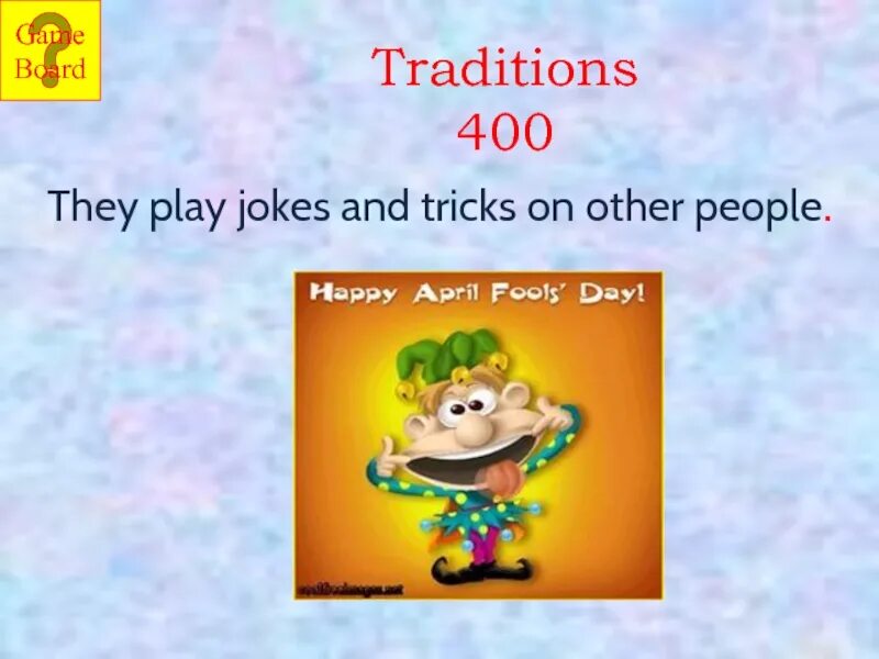 Play a joke. Сценарий урока Holidays Верещагина. Daily monthly Holidays ppt.