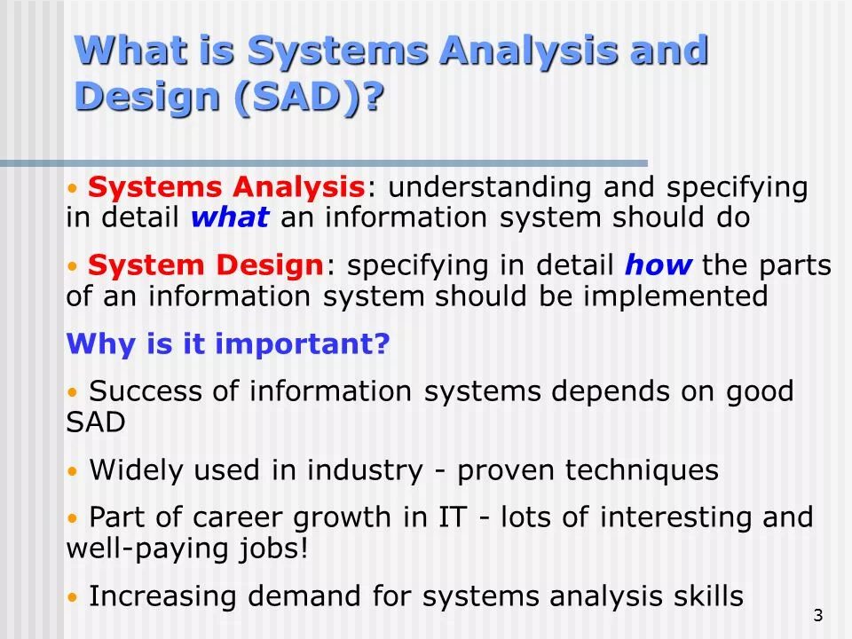 System analysis and design. • systematic and analytical thinking. rrfhnbyrb.