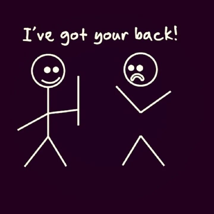 Got your back. Get back. We have got your back. Иллюстрация к i got your back. Do get back to me