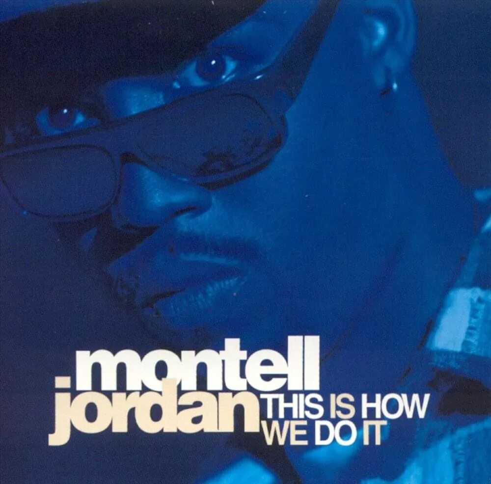 How we got to. This is how we do it. montell jordan - this is how we do it. песня do it to it.