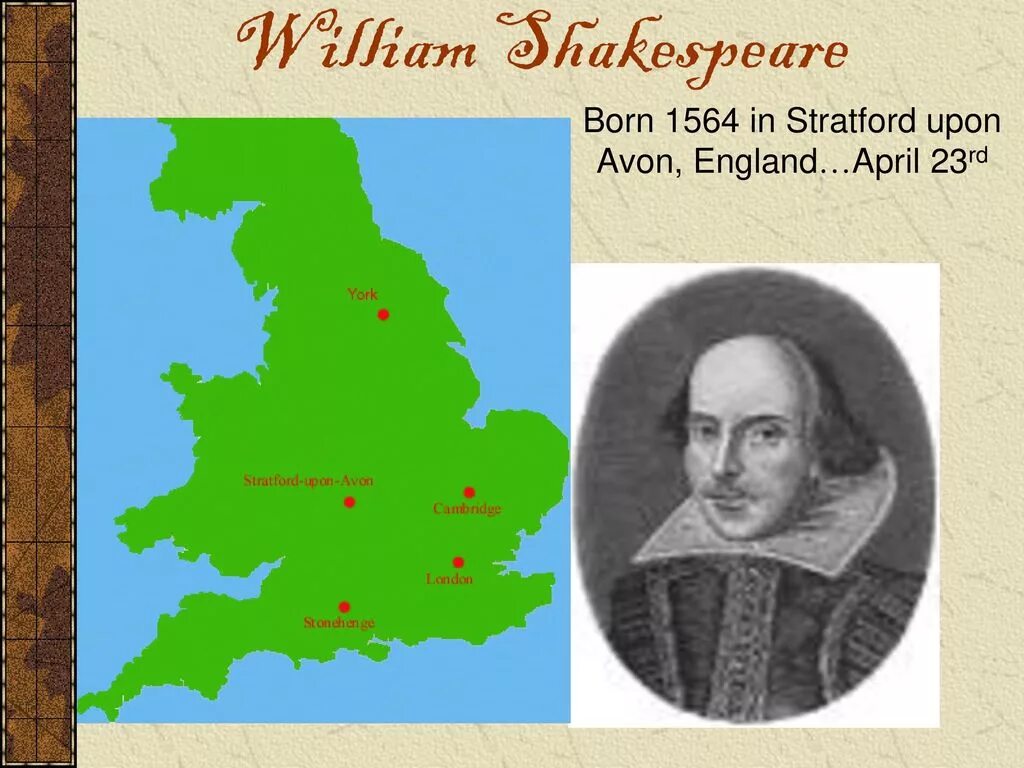 Стратфорт Шекспир. Шекспир 23 April. William Shakespeare was born in Stratford-upon-Avon. Стратфорд на Эйвоне на карте.