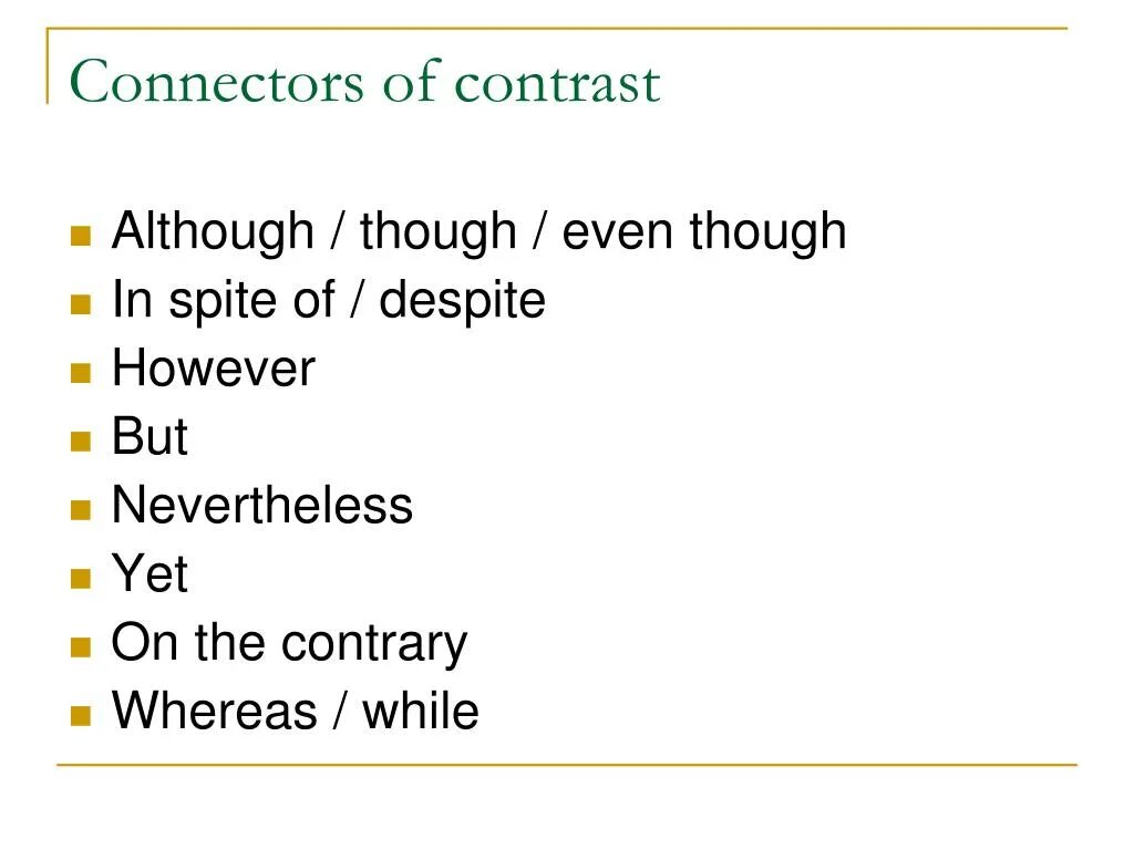 Although in spite of. Connectors of contrast. Despite in spite of разница although though. Contrast Clauses в английском. Although though разница