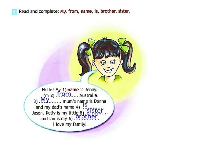Read and complete my from name is brother sister. Read and complete my from name is brother sister 3 класс. Read and circle 3 класс. 3 Read and complete.. He has brother and sister