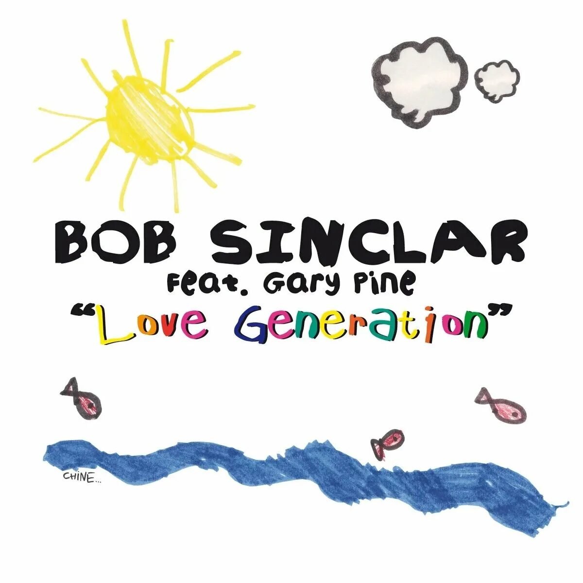 Боб Синклер лов дженерейшен. Bob Sinclar, Gary Pine. Bob Sinclar feat. Gary Pine - Love Generation. Gary Pine Love Generation.