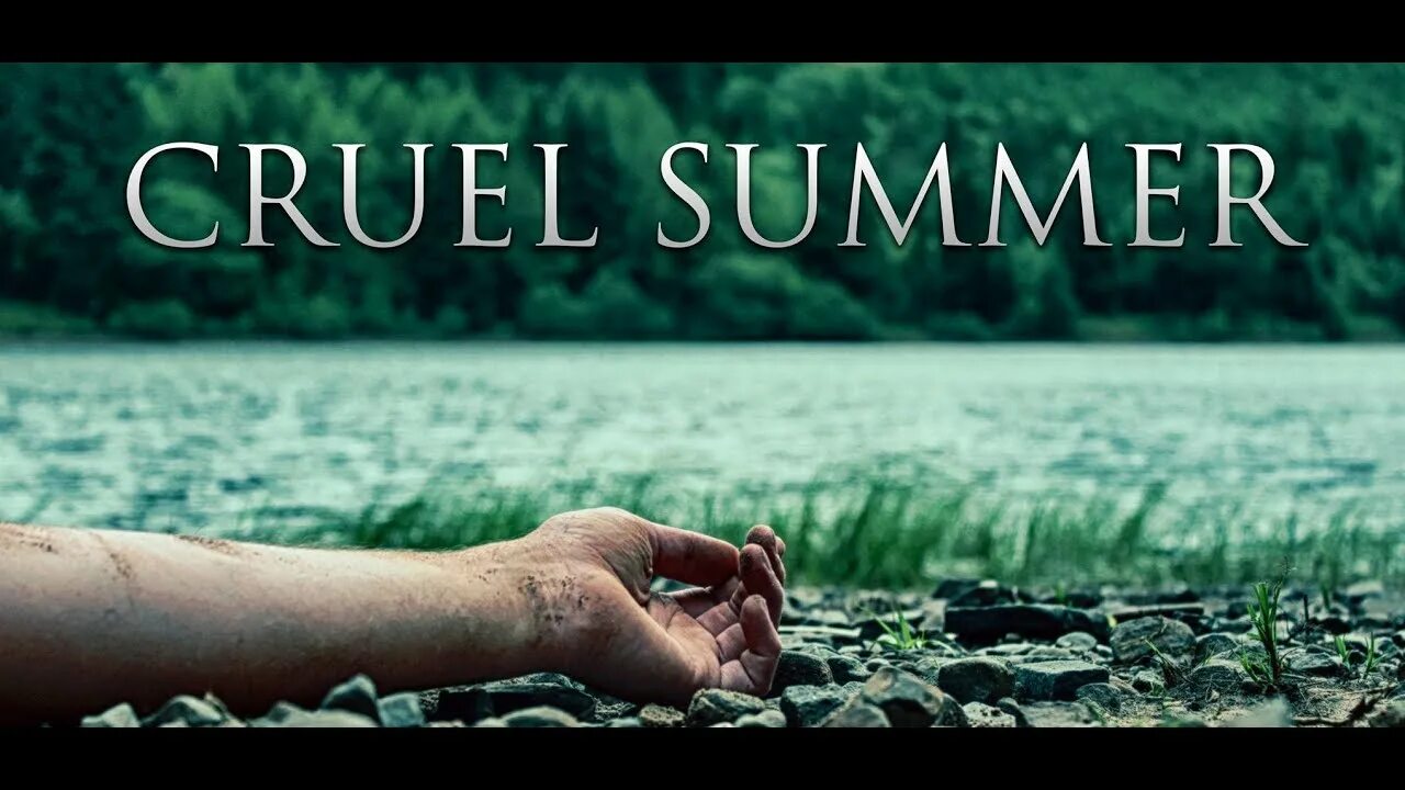 Жестокое лето (cruel summer). Жестокое лето 2021. Жестокое лето трейлер. Жестокое лето 2021. Жестокое лето трейлер.
