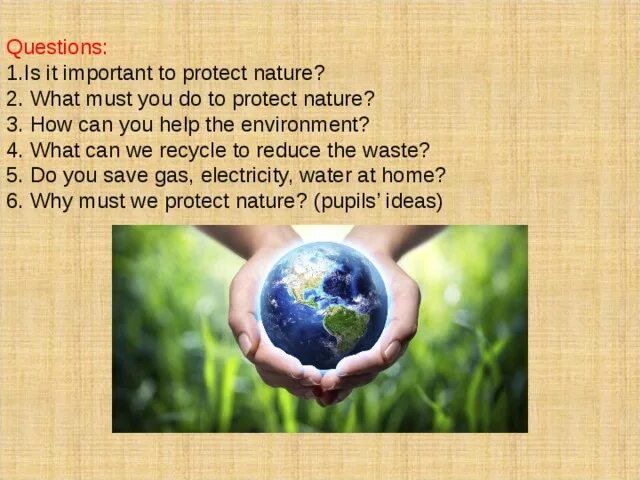 How can we protect the environment. How we can help the environment. What can we do to protect the environment. How you can help the environment.