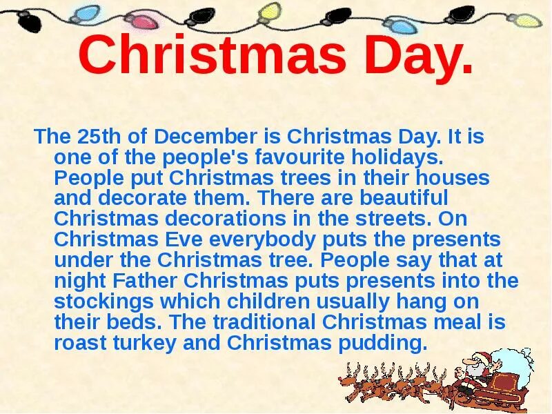 It is first day. 25th of december. the 25th of december is christmas day текст с answer the questions. christmas day on the 25th of december. the 25th of december is christmas day its a happy holiday for a lot of people in different countries перевод.