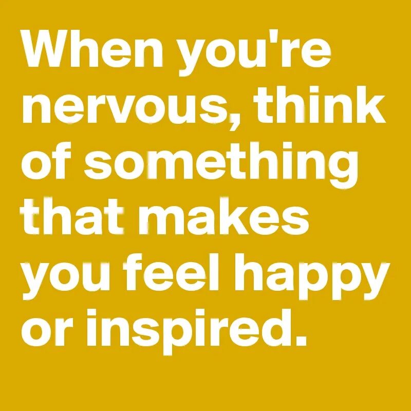 They are nervous. I feel nervous of about. I feel nervous of about. I feel nervous of about. Nervous about.