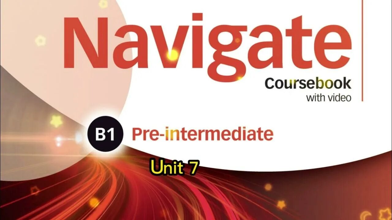 Navigate pre-Intermediate. Navigate b1. Navigate b1 pre-Intermediate Unit 2.2 ответы. Navigate Intermediate. Intermediate unit 2