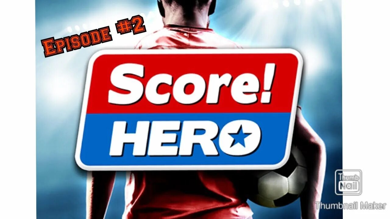 Андроид score hero. Score hero. score игра.