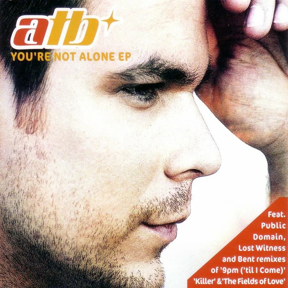 ATB you not Alone. ATB - you're not Alone Ep. ATB the best (2003). ATB альбомы. Atb you re not alone