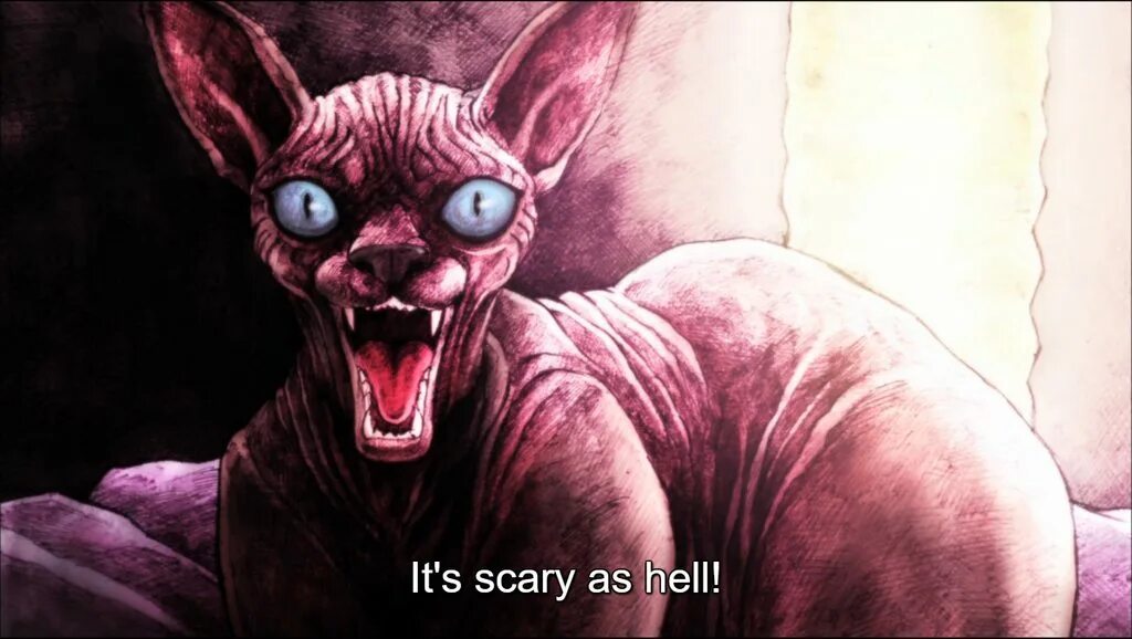 As scared as a