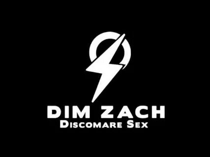 Dim zach песни
