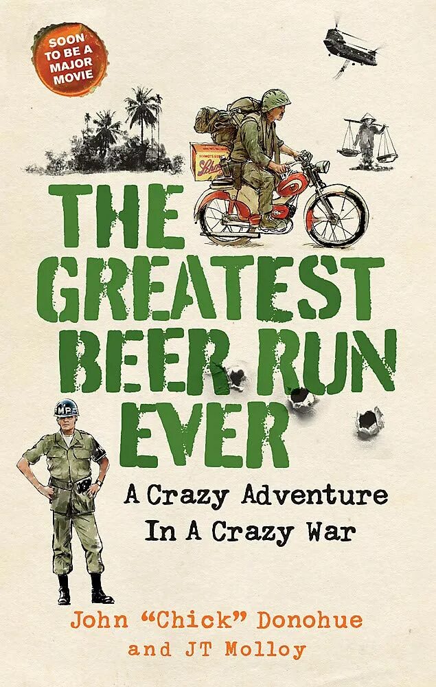Джон «чики» донохью. Величайший поход за пивом в истории книга. Great beer run ever. За пивом 2022 постер. The greatest beer run ever фильм.