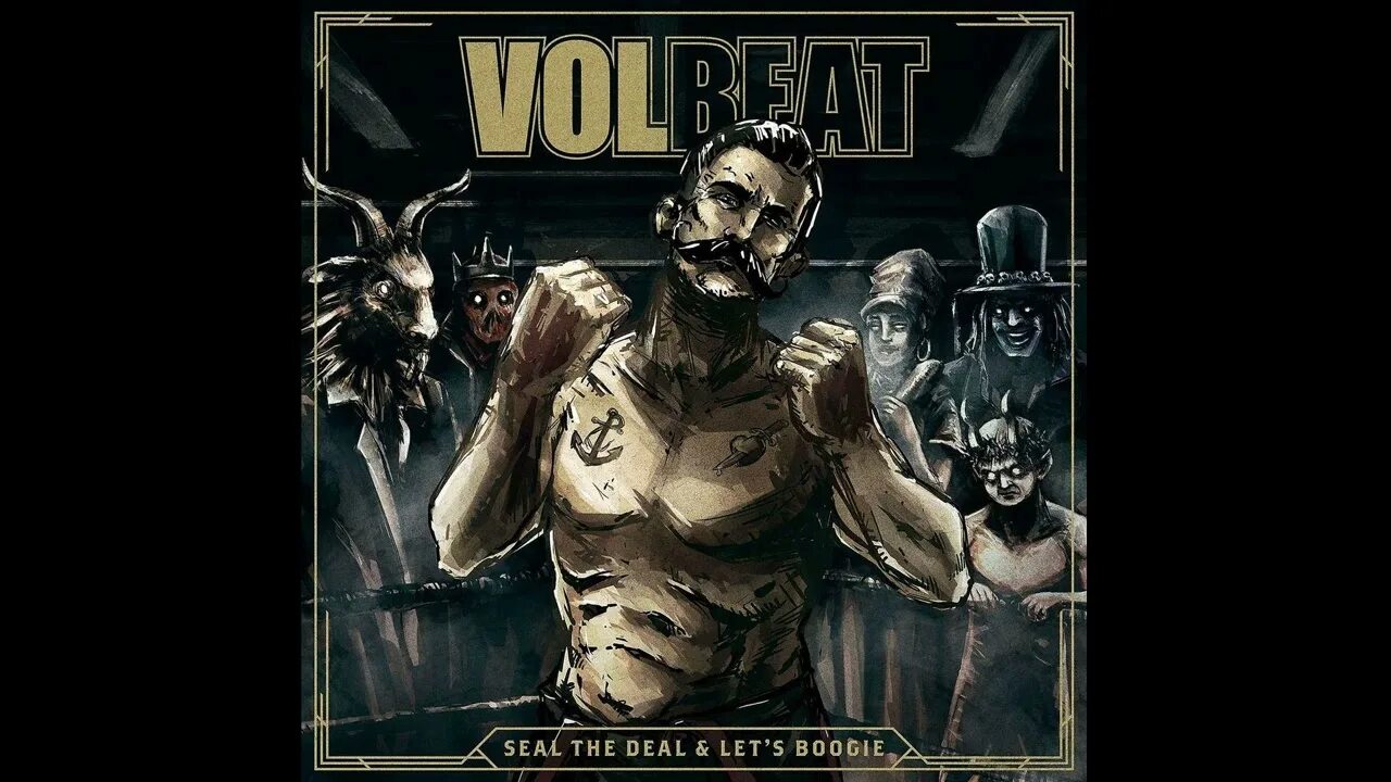 That s the deal. Volbeat группа Seal the deal. Volbeat обложка. Группа Volbeat обложки. Volbeat Seal the deal Let's Boogie 2016.