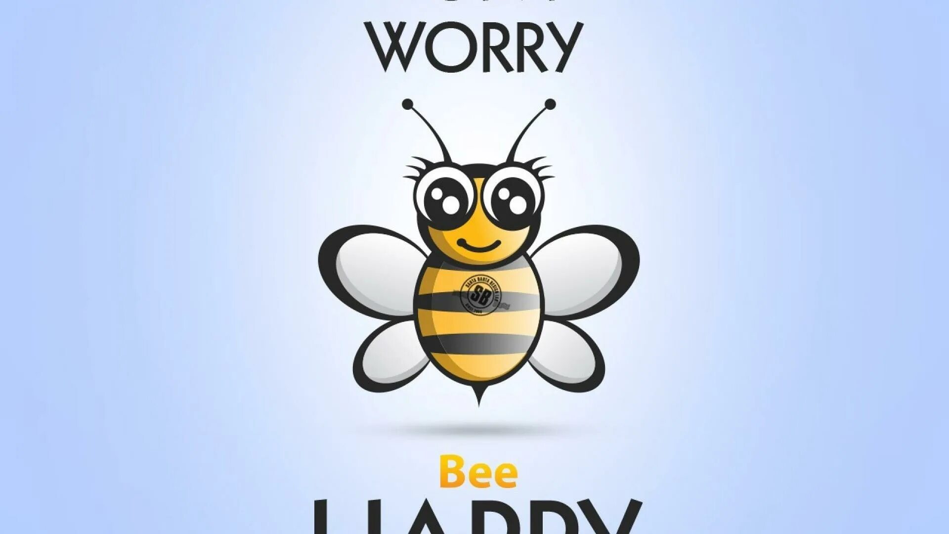 Don worry be happy на русском. Don't worry be Happy. Донт вори би Хэппи. Don t worry be Happy картинки. Надпись don't worry be Happy.