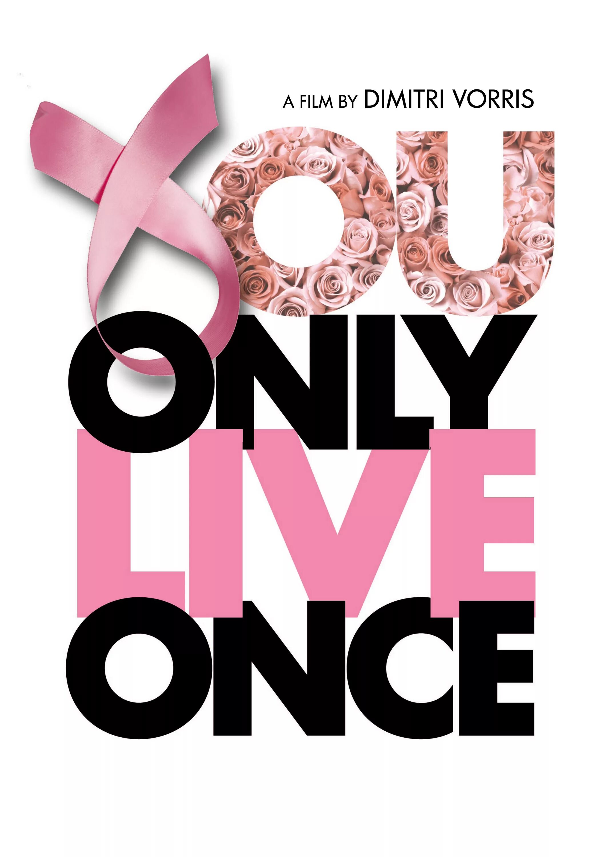 Live once 1. Live only once. You only Live once.