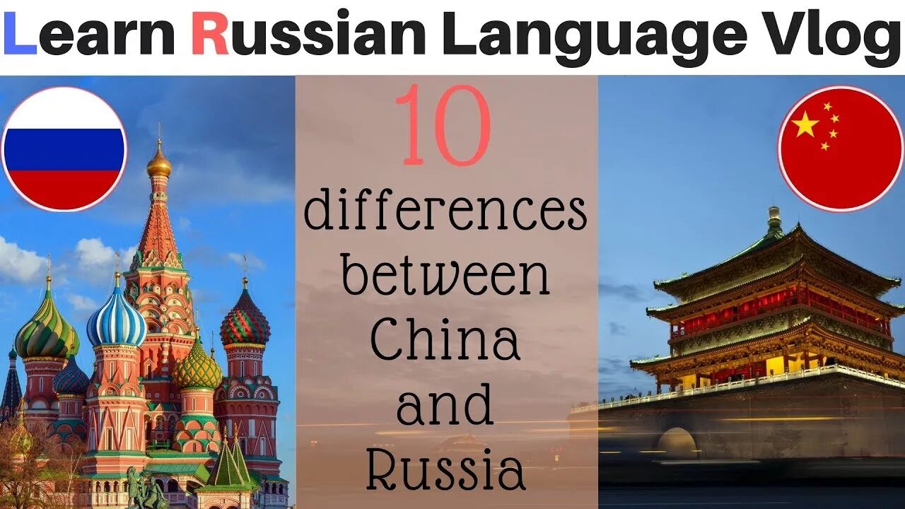 Разница россия япония. Cultural differences between China and Russia. China learn Russian. Chinese and Russian differences. Language differences Russian.