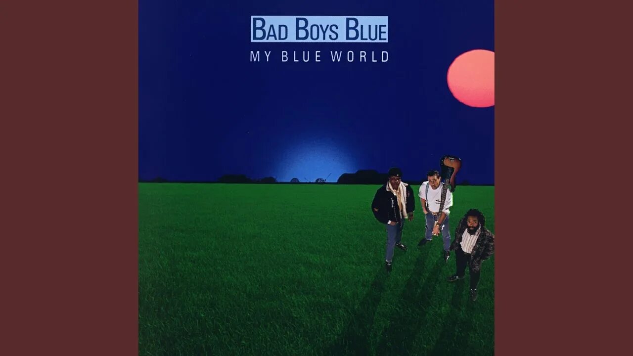 Bad boys Blue my Blue World 1988. 1988 Bad boys Blue my Blue World LP. Bad boys Blue - a World without you (Michelle). Bad boys Blue картинки. Bad weekend