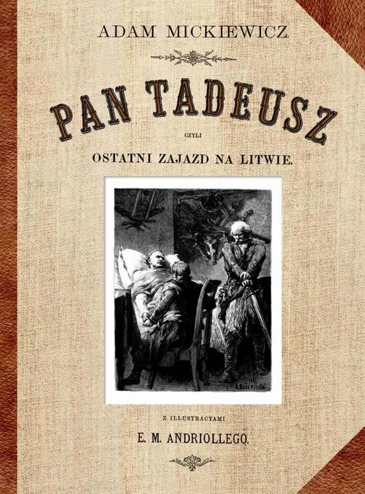 Пан Тадеуш книга. Идея Дзяды и пана Тадеуша Мицкевич. Pan tadeusz