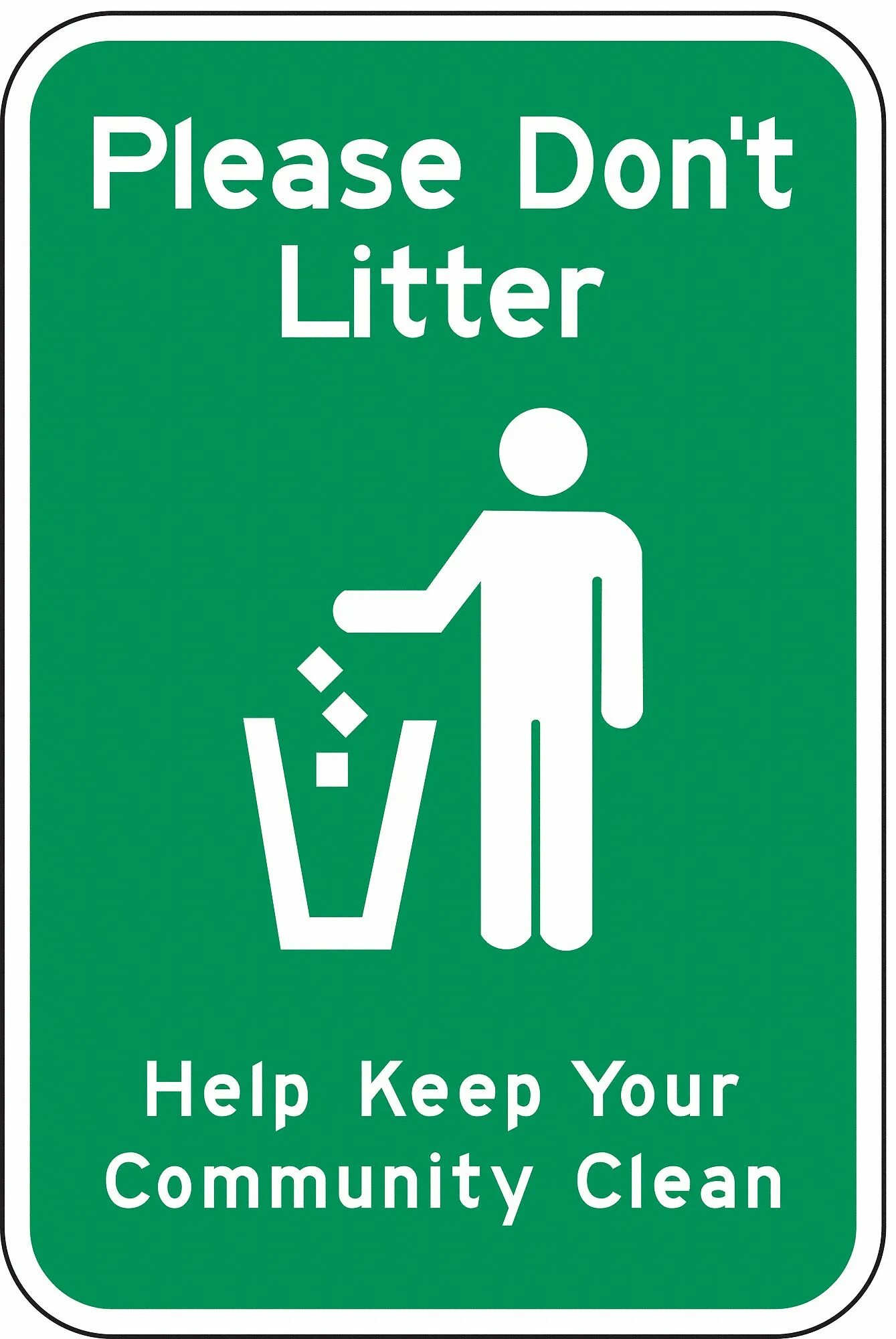 Don't Litter. Please don't Litter. Do not Litter. Don't Litter sign. Please do not disclose