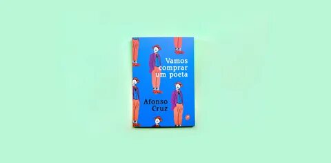 880. Vamos comprar um poeta (Afonso Cruz). 