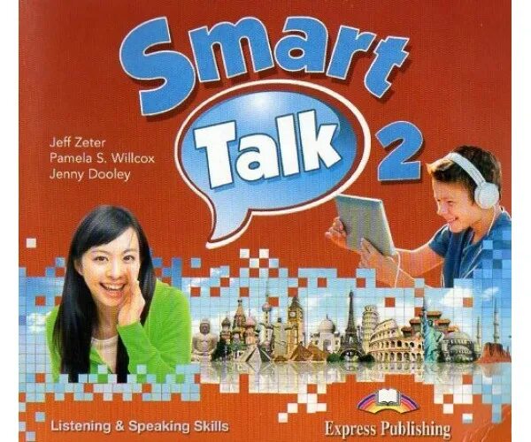 Talk 2 3. Clever talk. smart talking. listening 2 класс. listening and speaking 2 oxford.