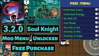 Соул кнайт последняя версия. Сколько стоит полная прокачка персонажа в Soul Knight. Soul knight мод меню последняя