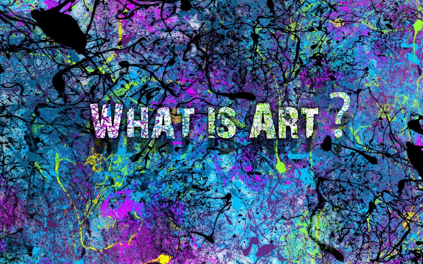 Art is better. What is art?. art is art. искусство на английском. isis art.