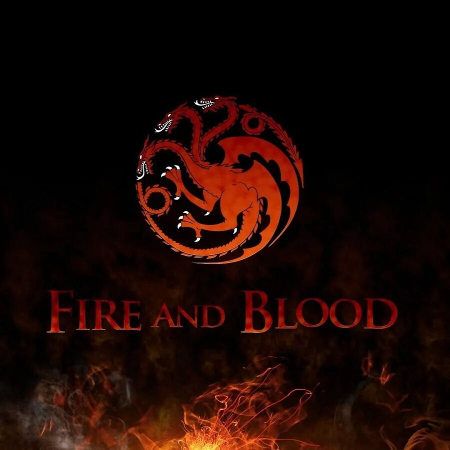 Fire and blood. Fire and blood. Таргариены драконы. Fire and blood. Таргариены знамя.