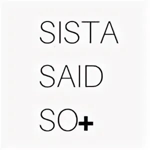 Said so