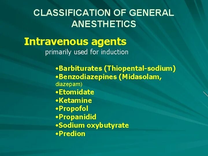 What is the primary use. General anesthetics. classification of general anesthesia. classification of local anesthetics. anesthesia classification.