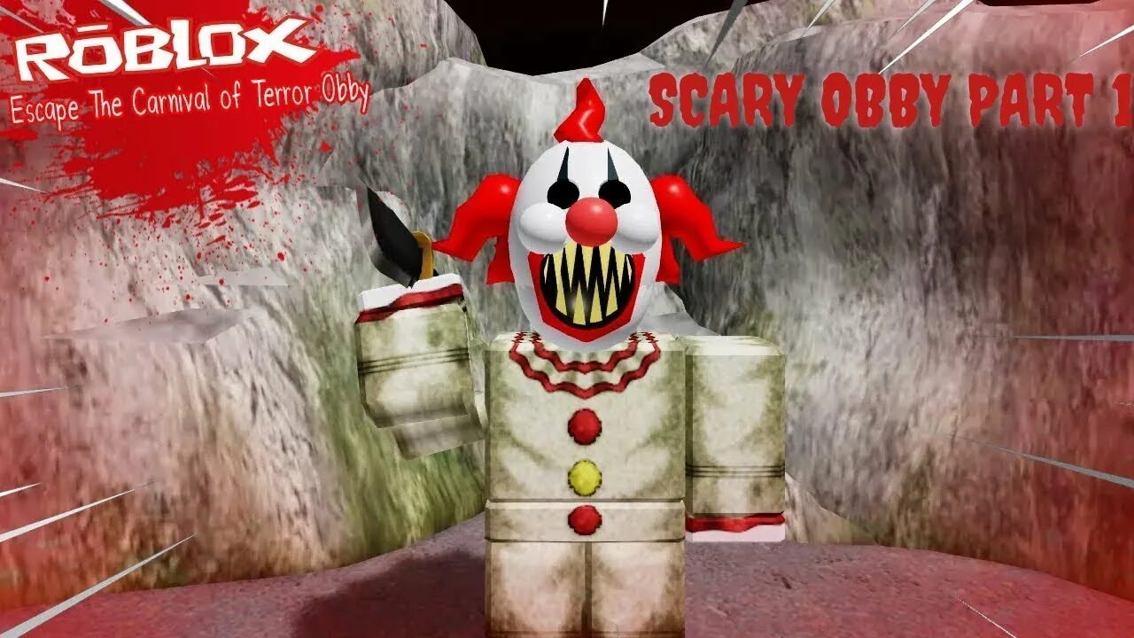 Побег от клоунов. Клоун РОБЛОКСА. Escape the Carnival of Terror OBBY!. Клоун Roblox. Escape the Carnival of Terror OBBY РОБЛОКС.