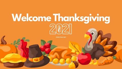 Happy Thanksgiving 2021 Wallpapers.