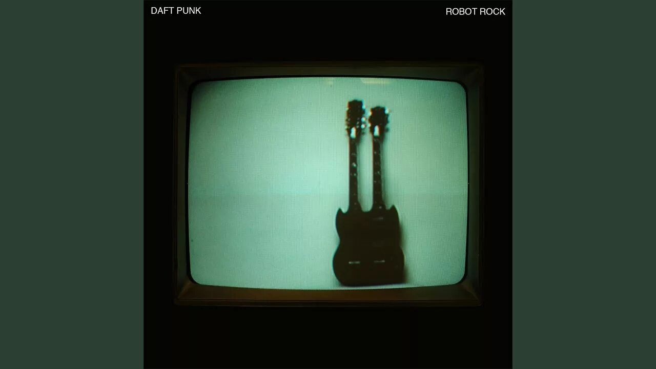 Robot rock daft. Daft punk robot rock. daft punk robot rock обложка. robot rock daft 2005. табы robot rock.
