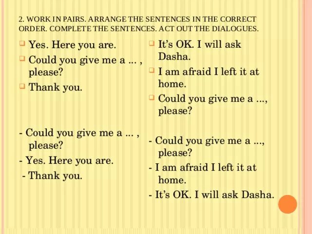 Act out a Dialogue. Complete the Dialogue перевод. Read and complete the sentences. Act out the Dialogue гдз. Use the phrases to complete the dialogue