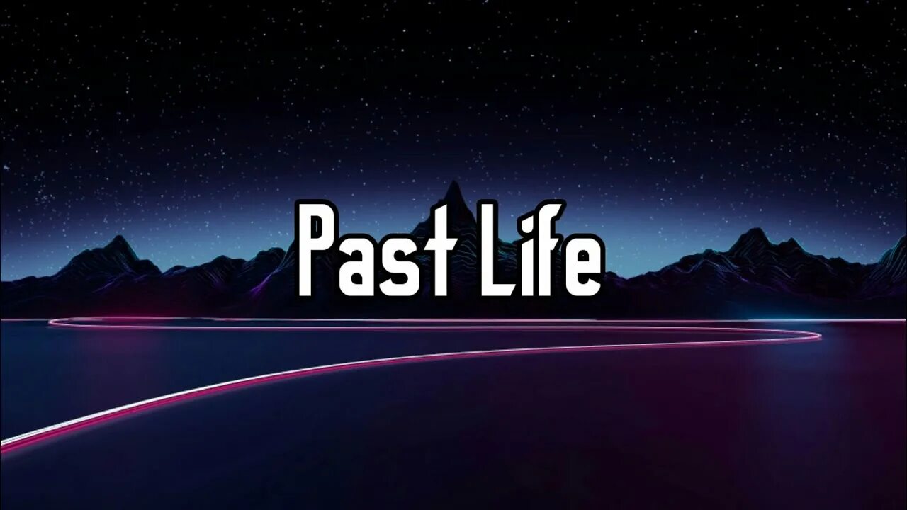 Музыка past live. Past Life. Past Lives текст. Past Lives картина.