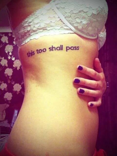 This too shall pass тату. It will pass. This to shall pass тату. This too shall pass тату. It will pass.