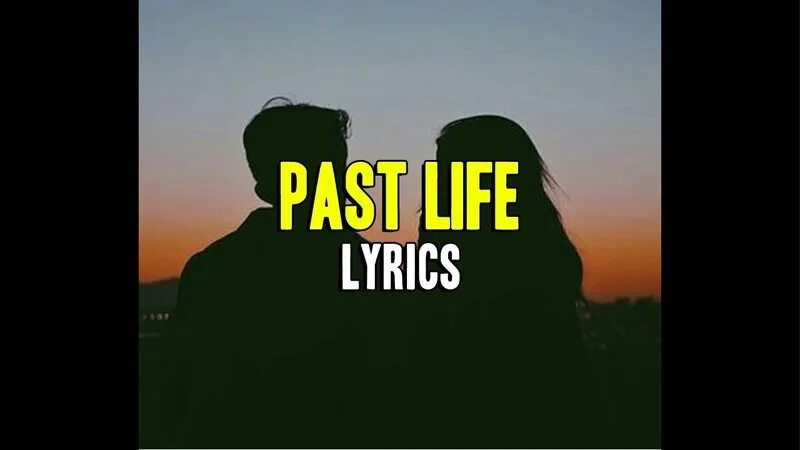 Trevor Daniel past Life. Sapientdream - PASTLIVES (Lyrics). Past Lives текст. Песня past Lives. Музыка past live