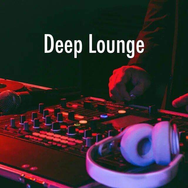 Deep Lounge. Чилаут дип Хаус. Deep House Lounge. Музыкальное направление дип и Минимал. Сборник лучший дип